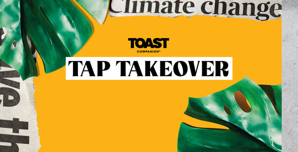 Beer List: Signature Brew x Toast Ale Tap Take Over
