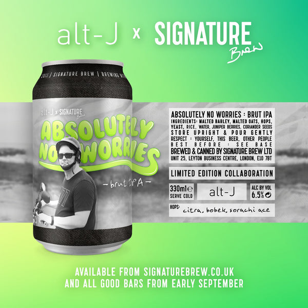 Signature Brew & alt-J - Absolutely No Worries