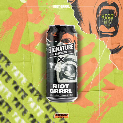 RIOT GRRRL - SIGNATURE BREW x TATE COLLAB